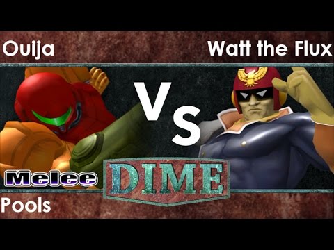 DIME 20 - Ouija (Samus) vs Watt the Flux (C Falcon) Pools - Melee
