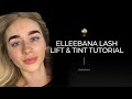 Elleebana Lash Lift And Tint Tutorial