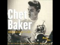 Chet Baker - While My Lady Sleeps 