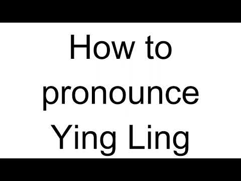 How to Pronounce Ying Ling (Chinese)