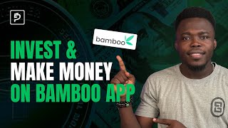 How To Invest &amp; Make Money On Bamboo App In 2026 (Full Guide For Beginners)
