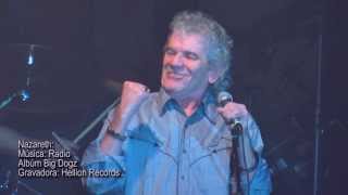 Nazareth, Radio, Clipe HD