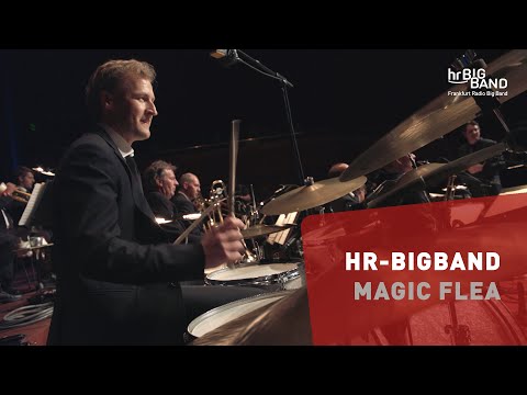 hr-Bigband: "MAGIC FLEA" | Frankfurt Radio Big Band | Sammy Nestico | Count Basie | Swing
