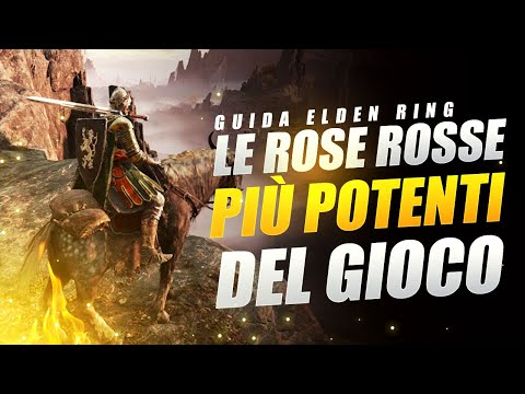 UN MAZZO DI ROSE CHE CAMBIERÀ IL VOSTRO MODO DI GIOCARE ELDEN RING ▶️ GUIDA ELDEN RING