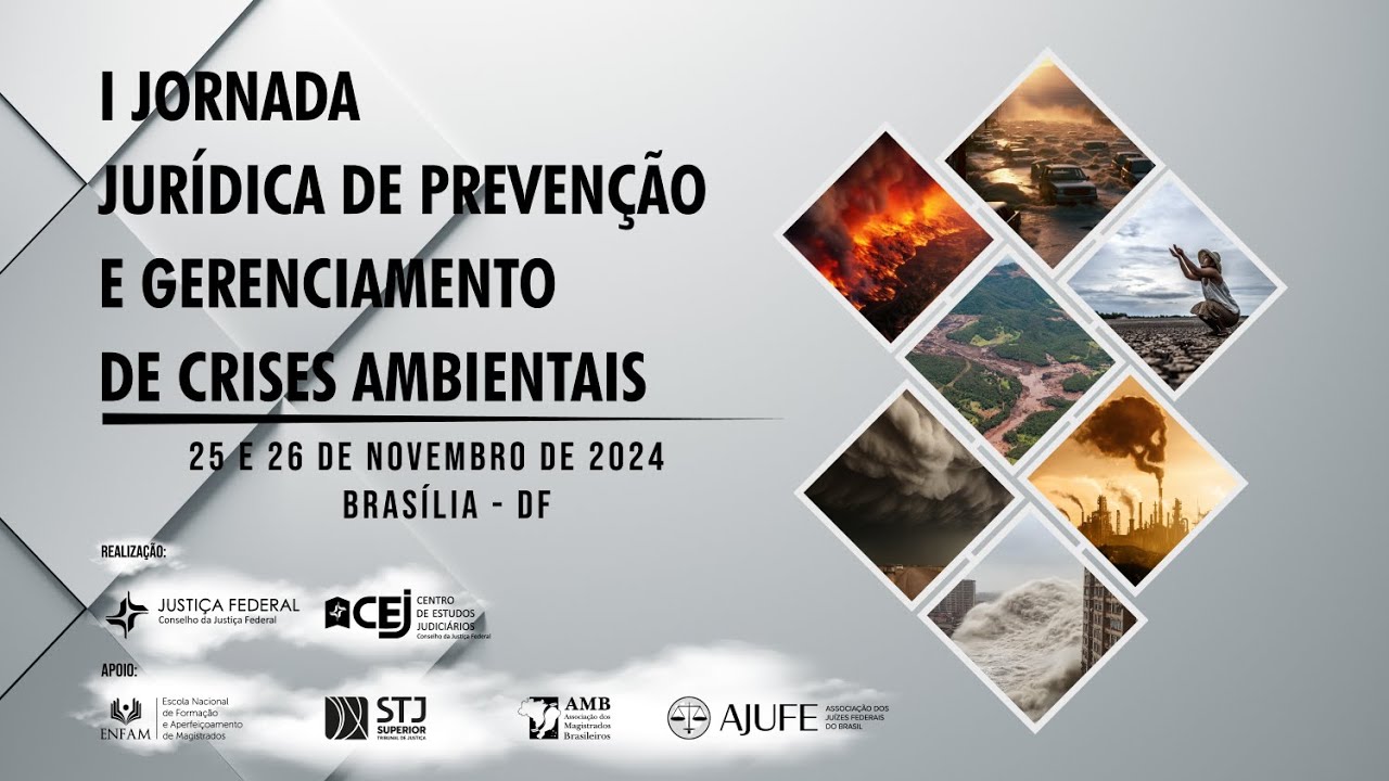 I Jornada Jurídica de Prevenção e Gerenciamento de Crises Ambientais (25/11/2024) [AO VIVO]