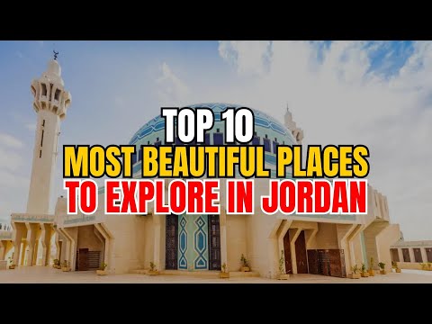 Top 10 Most Beautiful Places To Explore In Jordan