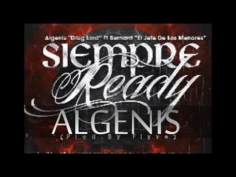 ALGENIS THE OTHER FACE FT BERNARD EL JEFE DE LOS MENORES SIEMPRE REDY PROD BY FLYVE NEW 2013