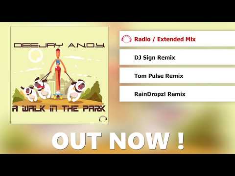 DeeJay A.N.D.Y. - A Walk In The Park (Teaser Video)