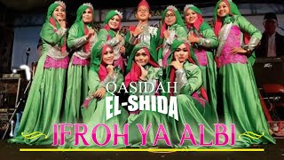 Download lagu Qasidah El Shida - Ifroh Ya Albi I Lagu Religi Islami mp3 Download lagu Qasidah El Shida - Ifroh Ya Albi I Lagu Religi Islami mp3