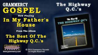 The Highway Q.C.'s - In My Father's House