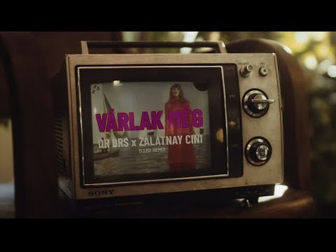 DR BRS x Zalatnay Cini - Várlak még ( Dj.IsI Remix )