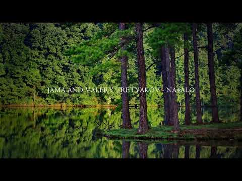 Jama and Valery Tretyakov - Na4alo