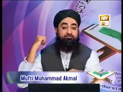 Tadabbur e Quran - Eposide 476  "Mufti Muhammad Akmal Qadri''