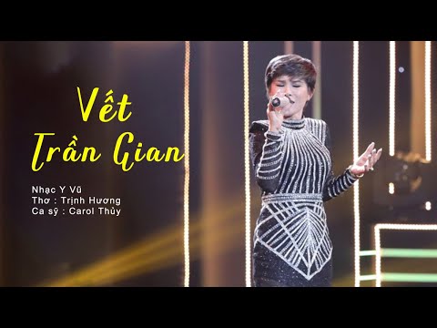 Vết trần gian - Carol Thủy