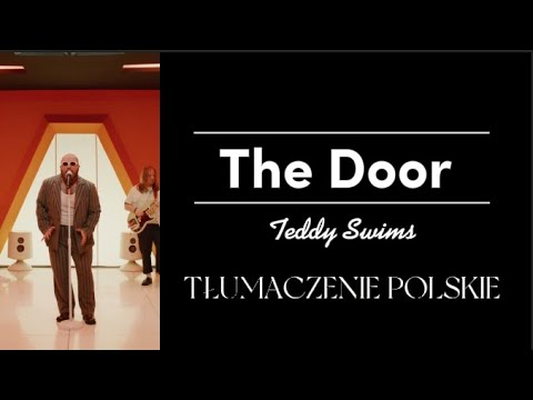 Teddy Swims - The Door TŁUMACZENIE PL