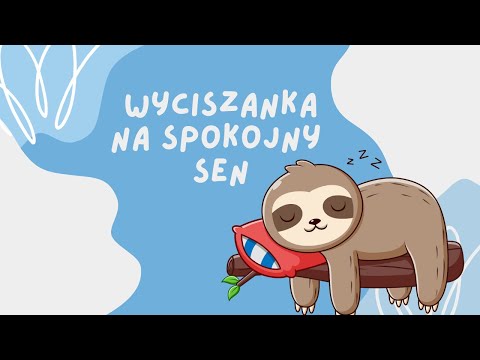 Wyciszanka na spokojny sen 😴 | Relaksacja dla dzieci