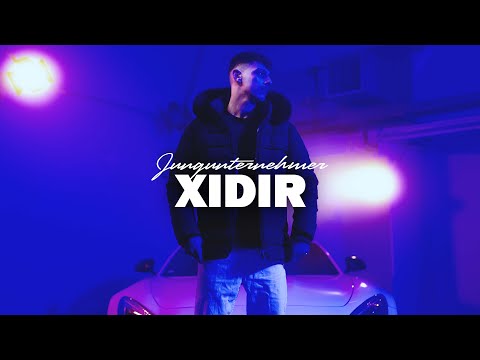 XIDIR - JUNGUNTERNEHMER (Official Video)