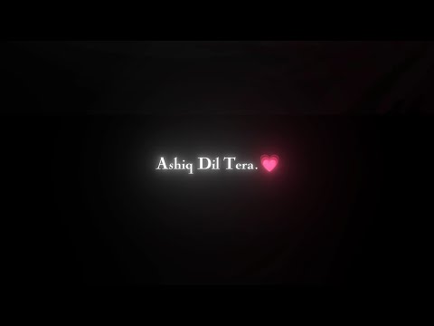 Aashiq Dil Tera Purana Hai Ye💗 || black screen status || whatsapp status #viral