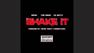 Rifah ft. Yo Gotti &amp; Game -- Shake It