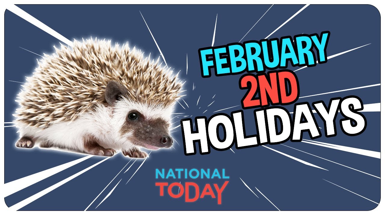 Mark Your Calendar! Top 3 Must-See Holidays to Celebrate on February 2nd