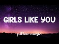 Girls Like You Maroon 5 Lyrics