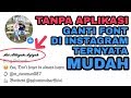 CARA MUDAH GANTI FONT INSTAGRAM TANPA APLIKASI CARA MUDAH GANTI FONT INSTAGRAM TANPA APLIKASI