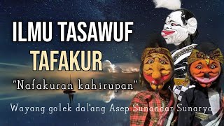 Download lagu Tafakur – Nafakuran Kahirupan | Wayang Golek Dalang Asep Sunandar Sunarya mp3 Download lagu Tafakur – Nafakuran Kahirupan | Wayang Golek Dalang Asep Sunandar Sunarya mp3