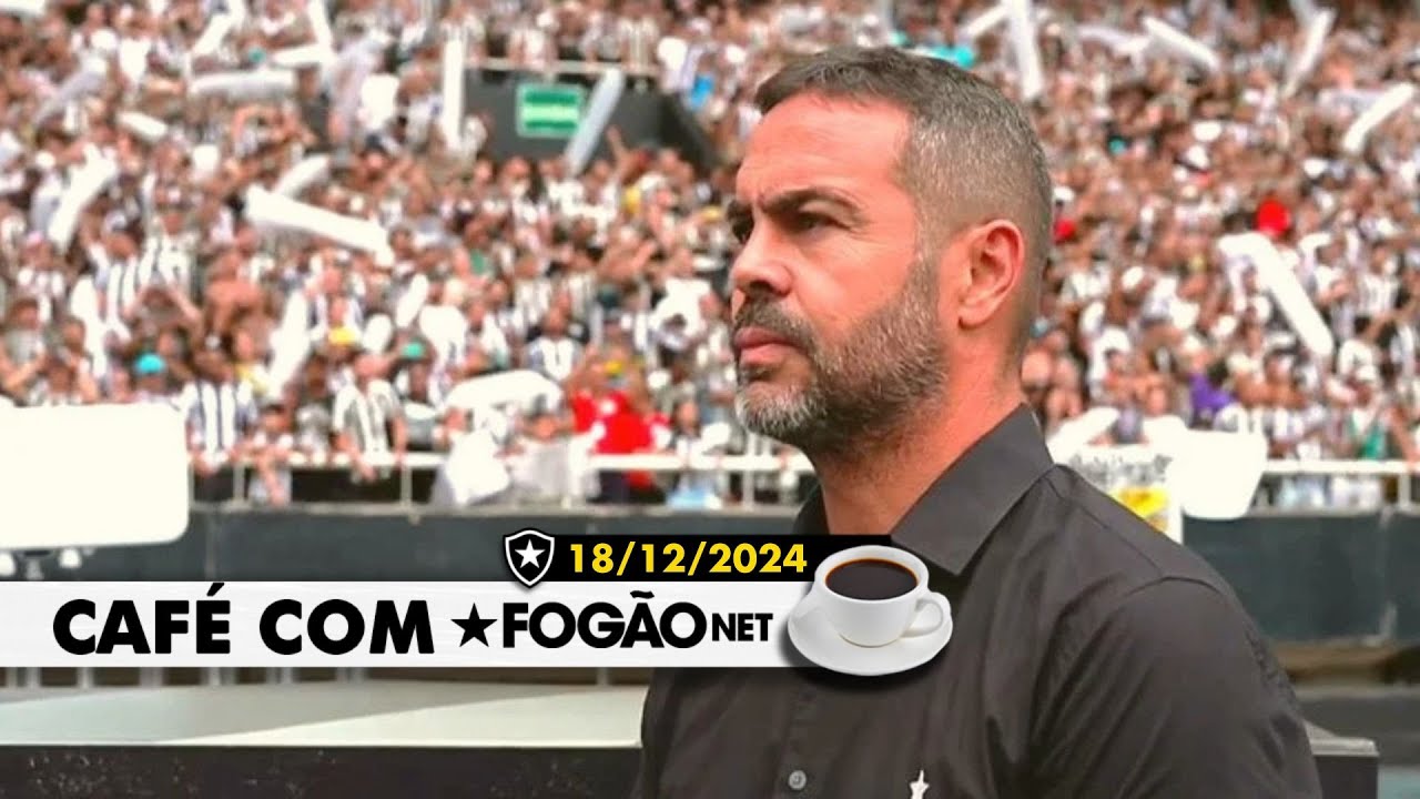 LIVE CAFÉ COM FOGÃONET | Atualizações sobre Artur Jorge; propostas ao Botafogo por Hugo, Lucas Halter e Danilo Barbosa