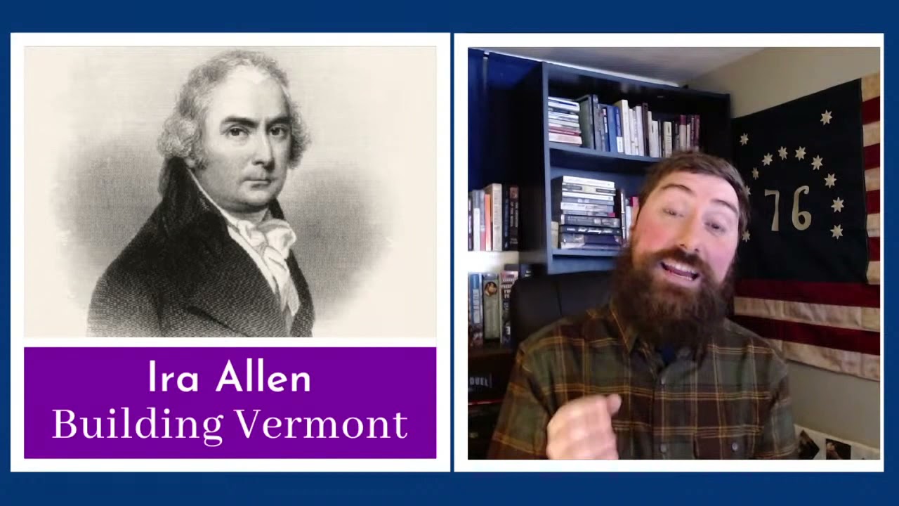 Ira Allen and the Founding of Vermont