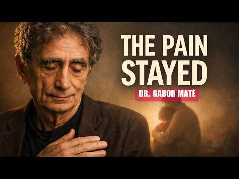 This Is Why the Pain Didn’t Go Away | Dr. Gabor Maté