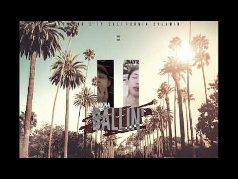 MKNA x Lemanzytoe - Ballin' (Explicit)