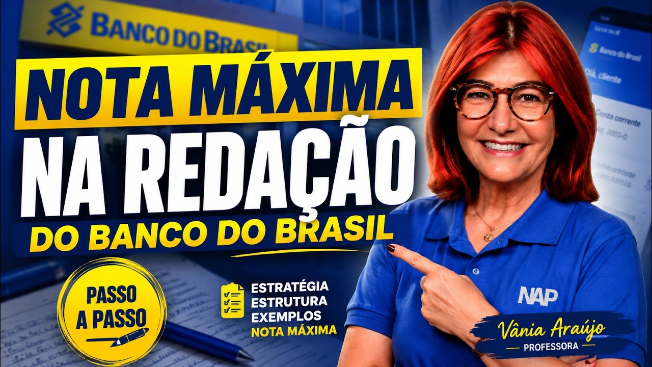 Como Tirar NOTA MÁXIMA na Redação do Banco do Brasil | Método Completo