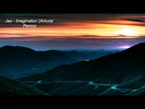 Jes - Imagination(Amurai Remix)