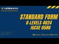 STANDARD FORM O LEVELS MATHS (O LEVELS 4024)(IGCSE 0580)
