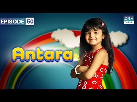 Antara | Episode 50 | Aap Ki Antara (ENG DUB) | GI16