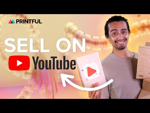 How to sell merch on YouTube with Shopify and Printful
