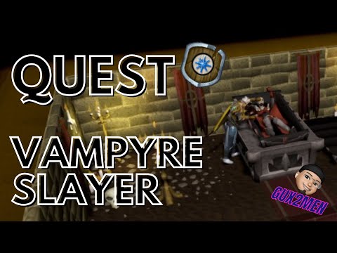 Vampyre Slayer Quest Rs3 EN ESPAÑOL / GUX2MEN