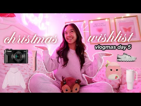 christmas wishlist ❤︎ Vlogmas Day 5!