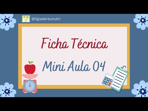 Passo a passo de Fichas Técnicas - Mini Aula 04