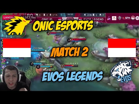 SANZ GAK KASIH AMPUN BUAT EVOS LEGEND !!! ONIC ID VS EVOS LEGEND MATCH 2