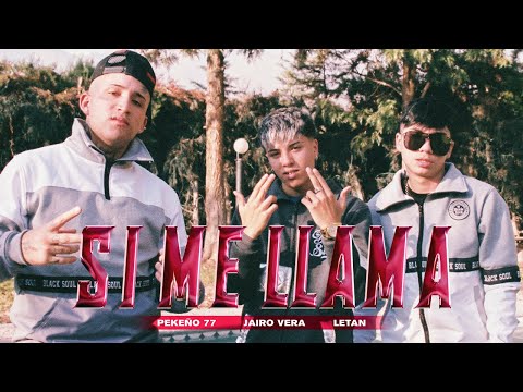 Pekeño 77, Letan, Jairo Vera - Si Me Llama (Video Oficial)