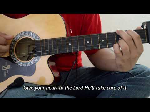 give your heart to the Lord (guitar)