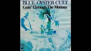 Blue Oyster Cult-Goin&#39; Through The Motions