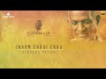 Innum Ennai Enna Seiyapogirai 24 Bit Song Singaravelan Ilayaraja SPB S Janaki