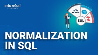 Download the video "Normalization in SQL  | Database Normalization Forms - 1NF, 2NF, 3NF, BCNF | Edureka Rewind"