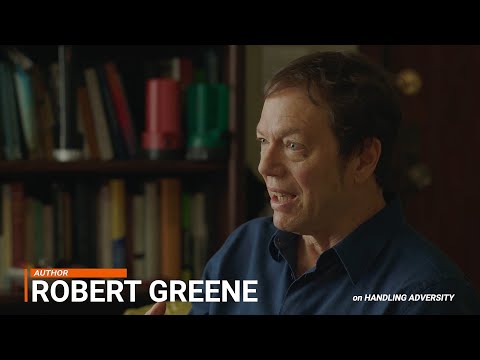 Robert Greene Interview, Pt. 8: Handling Adversity