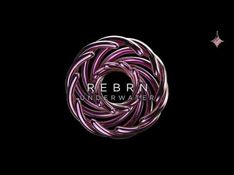 Rebrn - Underwater
