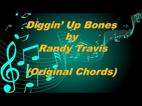 Diggin Up Bones - Randy Travis
