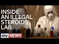 Inside An Illegal Steroids Lab