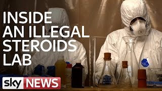 Inside An Illegal Steroids Lab
